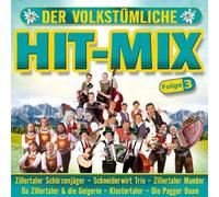 Various - Der volkstümliche Hit-Mix Folge3; Zillertaler Schürzenjäger; Schneiderwirt Trio; Zillertaler Mander; Da Zillertaler & die Geigerin; Klostertaler; Pagger Buam; Tiroler Mander; Lauser; Oberkrainer Sextett; Hiatamadln; Romantik Express; Hitmix; Hit Mix