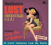 Various - Destination: Lust Chicksville