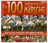 Various - Die 100 Bekanntesten Märsche [Import]