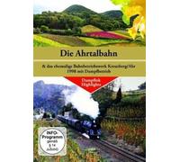 Various - Die AHRTALBAHN & das ehemalige Bahnbetriebswerk Kreuzberg/Ahr 1998 mit Dampfbetrieb [DVD]