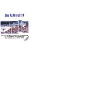 Various - Die ALM ruft!! musikalische Blutgrätschen für den Almbesuch