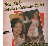 Various - Die Liebe Ist Ein Seltsames Spiel (Original-Schlagerhits Der 50er Jahre)
