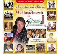 Various - Die Musik Show zur Weihnachtszeit; Joannis Raymond präsentiert; Petznbluat; Fernando Express; Schlosskogler; Goggauseer; ZAS Zillertaler Alpensound; Laura Kamhuber; Fred Weston; Mario K.; Stefanie Jodl; Western Cowboys; Alberts Trompetenexpress;