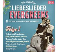 Various - Die schönsten Liebeslieder Evergreens; Folge 1; 40 goldene Schlager die man nie vergisst; Verliebt verlobt verheiratet; Ganz Paris träumt von der Liebe; Romeo und Julia; Aber dich gibts nur einmal für mich; Tanze mit mir in den Morgen