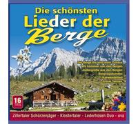 Various - Die schönsten Lieder der Berge - 16 Titel u.a. Zillertaler Schürzenjäger; Klostertaler; Lederhosen Duo; Willi Kröll; Brugger Buam; Zillertaler Haderlumpen