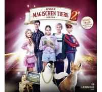 Various - Die Schule der magischen Tiere 2 - Soundtrack: Inkl. Karaoke-Versionen