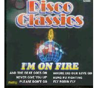 Various - Disco Classics-I'm on Fire