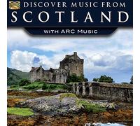 Various - Discover Music From Scotland With Arc Music