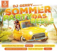 Various - DJ Gerry präsentiert Sommer Party - Das Beste (inkkl. Die schönste Frau der Welt, Hulapalu, Atemlos, Pilot in der Nacht uvm.)