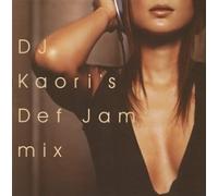 Various - DJ Kaori S Def Jam Mix