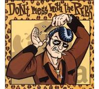 Various - Don't Mess With the Rebs