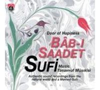Various - Door Of Happines Bab-I Saadet Sufi Music Tasavvuf Musikisi