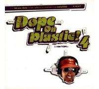 Various - Dope on Plastic! 4