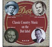 Various - Dot Label Classic Country Musi [Import]