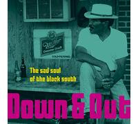 Various - Down & Out-The Sad Soul Of The Black South (LP) [Vinilo]