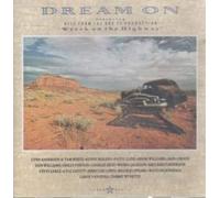Various - DREAM ON Featuring Hits From The BBC TV Production Wreck On The Highway