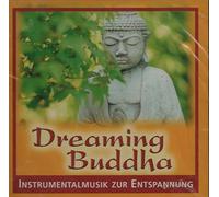Various - Dreaming Buddha (Instrumentalmusik zur Entspannung)
