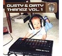Various - Dusty & Dirty Thangz Vol.1