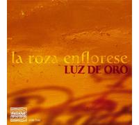 Various Early : Luz de Oro. La Roza Enflorese.