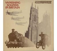 Various-Educational, Informational & Historical - Vanishing Sounds In Britain