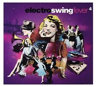 Various - Electro Swing Fever 04