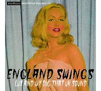 Various - ENGLAND SWINGS - LUX AND IVY DIG THAT UK SOUND