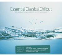 Various - Essential Classical Chillout [Import]