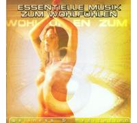 Various - Essentielle Musik Zum Wohlfühlen (Wellness und Meditation)