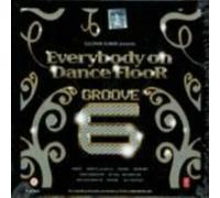 Various - Everybody On Dance Floor: Groove 6