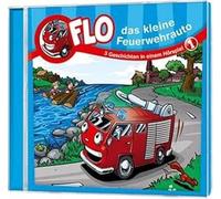 Various - Flo - Das kleine Feuerwehrauto (1): 3 Geschichten in einem Hörspiel