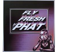 Various - Fly, Fresh & Phat