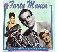 Various - Forty Mania - 25 Swingtime Favourites