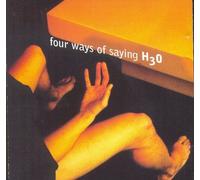 Various - Four Ways of Saying H3o