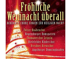 Various - Fröhliche Weihnacht Überall-Berühmte Chöre Singe