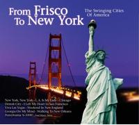 Various - From Frisco to New York(the Swinging Cities of Ame
