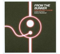 Various - From the Bunker/Andrew Weatherall