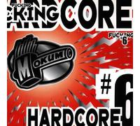 Various - Fucking Hardcore Part 6