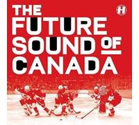 Various - Future Sound Of Canada [Vinilo]