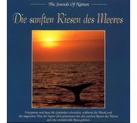 Various - Gentle Giants of the Sea - The sound of nature - Musik für Wellness / Entspannung