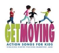 Various - Get Moving: Action Songs for Kids