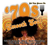 Various - Get Your Groove on: 70s Smooth