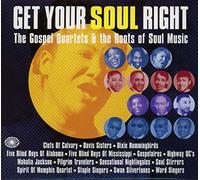 Various - Get Your Soul Right - The Gospel Quartets and