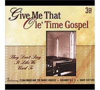 Various - Give Me That Ole Time Gospel