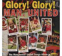 Various - Glory Glory Man. United