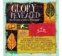 Glory Revealed - Glory Revealed: The Word Of God in Worship