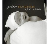 Various - Golden Slumbers: A Father's Lullaby