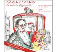 Various - Gondola Colonia - die Kölsche Ziggmaschin