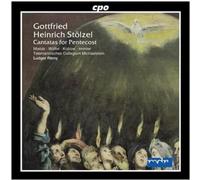 Various - Gottfried Heinrich Stölzel: Cantatas for Pentecost