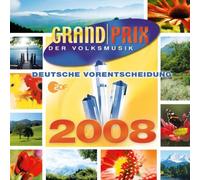 Various Grand Prix Der Volksmusik-Dt.Vorentscheidung 08