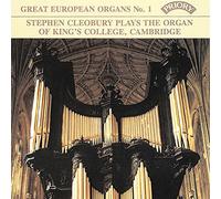 [Great European Organs Vol. 1] Stephen Cleobury Plays The Organ Of King's College, Cambridge